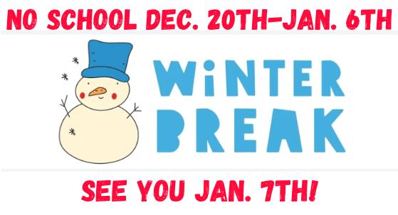 Winter Break12/20-1/7